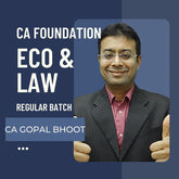 CA Foundation Economics & Law Regular Batch by CA Gopal Bhoot | For Jan 26 & May 26 Exams